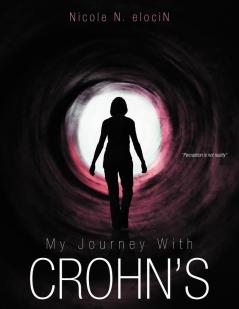My Journey with Crohn's
