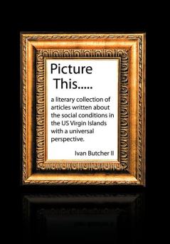 Picture This.....