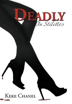 Deadly in Stilettos