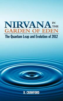 Nirvana in the Garden of Eden