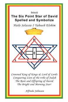The Six Point Star of David Spelled and Symbolize Haile Selassie I