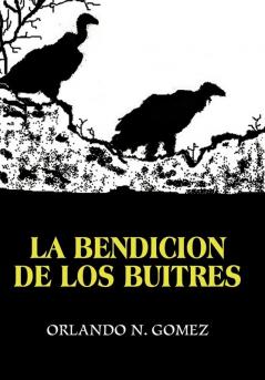 La Bendicion de Los Buitres