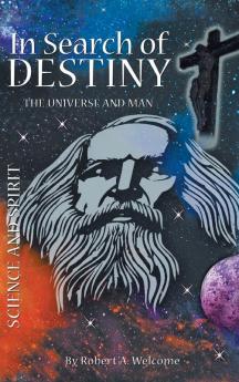 In Search of Destiny