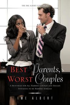 Best Parents Worst Couples