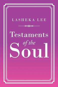 Testaments of the Soul