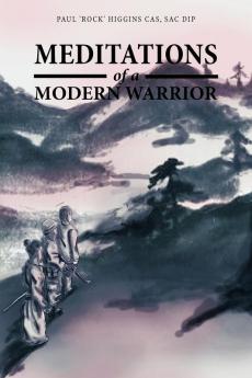 Meditations of a Modern Warrior