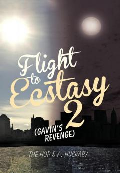 Flight to Ecstasy 2