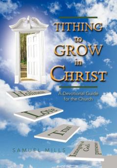 Tithing to Grow in Christ