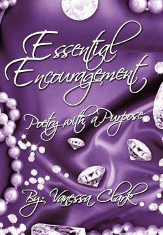 ESSENTIAL ENCOURAGEMENT