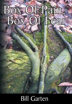 Box of Pain Box of Fear