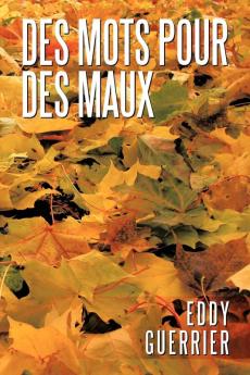 Des Mots Pour Des Maux