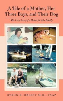 A Tale of a Mother Her Three Boys and Their Dog
