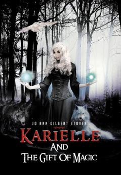 Karielle and the Gift of Magic