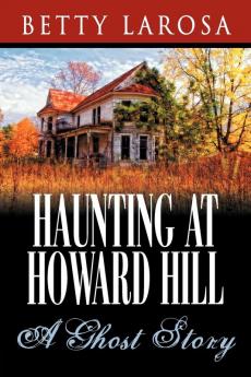 Haunting at Howard Hill