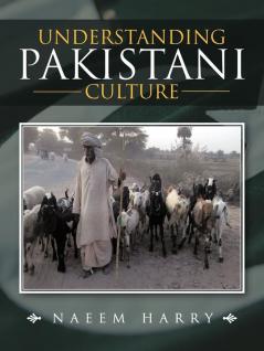 UNDERSTANDING PAKISTANI CULTURE