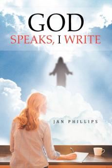 God Speaks I Write