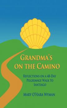 Grandma's on the Camino