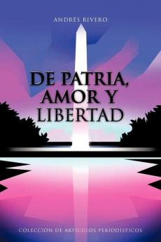 De Patria Amor y Libertad