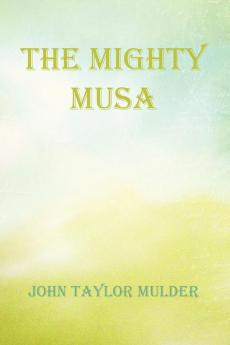 The Mighty Musa