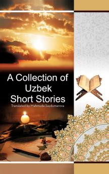 A Collection of Uzbek Short Stories