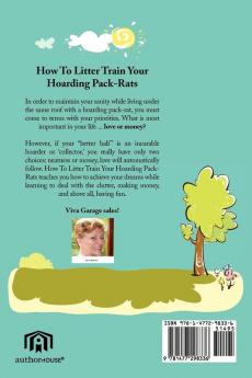 HOW TO LITTER-TRAIN HOARDING PACK-RATS!