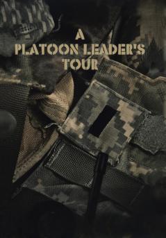 A Platoon Leader's Tour