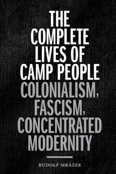 The Complete Lives of Camp People