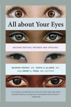 All about Your Eyes Second Edition revised and updated