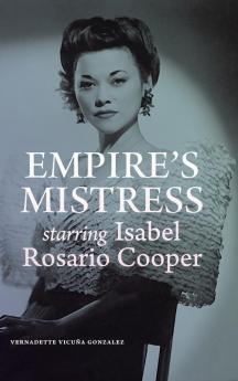 Empire's Mistress Starring Isabel Rosario Cooper