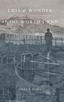 Loss and Wonder at the World's End