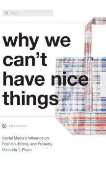 Why We Can't Have Nice Things