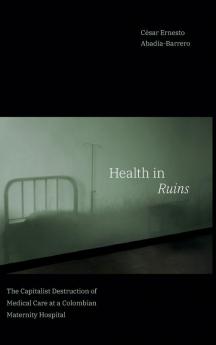 Health in Ruins