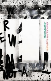 Capitalist Humanitarianism