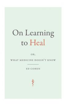 On Learning to Heal