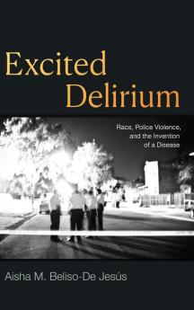 Excited Delirium