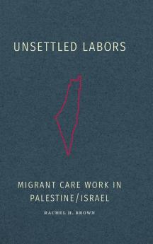 Unsettled Labors