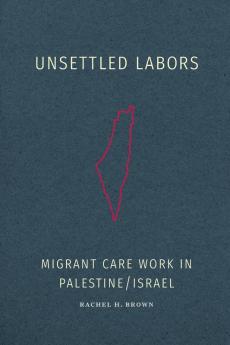 Unsettled Labors