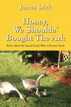 Honey We Shoulda' Bought the Ark