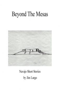 Beyond the Mesas