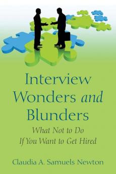 Interview Wonders and Blunders