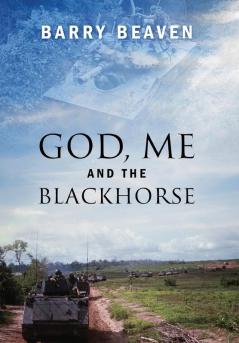 God Me and the Blackhorse