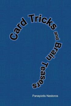 Card Tricks and Brain Teasers