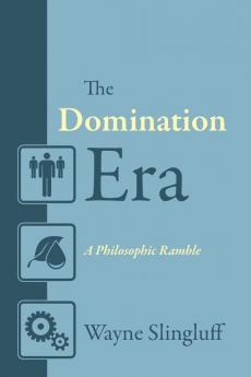 The Domination Era