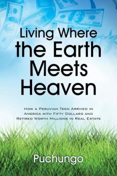 Living Where the Earth Meets Heaven