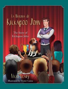 La Historia de Kickapoo John (Spanish and English)