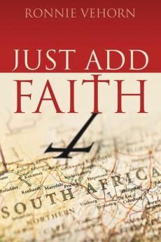 Just Add Faith