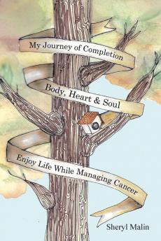 My Journey of Completion Body Heart & Soul