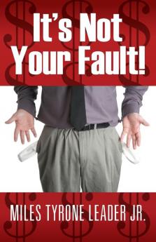 It's Not Your Fault!