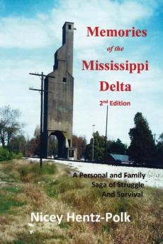 Memories of the Mississippi Delta 2nd Edition