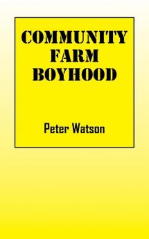 Community Farm Boyhood